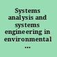 Systems analysis and systems engineering in environmental remediation programs at the Department of Energy, Hanford Site