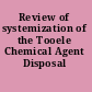 Review of systemization of the Tooele Chemical Agent Disposal Facility