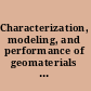 Characterization, modeling, and performance of geomaterials selected papers from the 2009 GeoHunan International Conference, August 3-6, 2009, Changsha, Hunan, China /