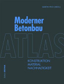 Atlas moderner Betonbau : Konstruktion, Material, Nachhaltigkeit /