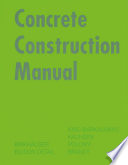 Concrete construction manual /