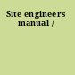 Site engineers manual /
