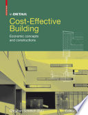 Cost-effective building : economic concepts and constructions /