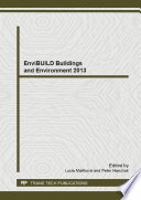 EnviBUILD buildings and environment 2013 : selected, peer reviewed papers from the International Conference on EnviBUILD 2013, Buildings and Environment, October 17, 2013, Bratislava, Slovakia /