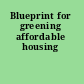 Blueprint for greening affordable housing