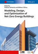 Modeling, design, and optimization of net-zero energy buildings /