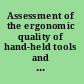 Assessment of the ergonomic quality of hand-held tools and computer input devices