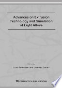 Advances on extrusion technology and simulation of light alloys /