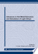 Advances in hot metal extrusion and simulation of light alloys : selected, peer reviewed papers from the International Conference on Extrusion and Benchmark (ICEB 2013), October 8-9, 2013, Dortmund, Germany. /