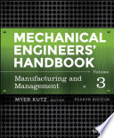 Mechanical engineers' handbook : manufacturing and management /
