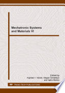 Mechatronic systems and materials. selected, peer reviewed papers from the 9th International Conference on Material in Engineering Practice IX, June 1213, 2014, Herl'any, Slovak Republic /