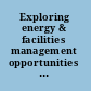 Exploring energy & facilities management opportunities in a changing marketplace /