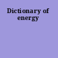 Dictionary of energy