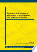 Advances in kinematics, mechanics of rigid bodies, and materials sciences : selected, peer reviewed papers from the 2013 International Conference on Kinematics, Mechanics of Rigid Bodies, and Materials (KINEMATICS 2013), November 2-3, 2013, Jakarta, Indonesia /