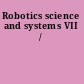 Robotics science and systems VII /