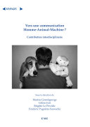 Vers une communication homme-animal-machine? : contribution interdisciplinaire /