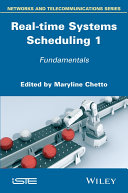 Real-time systems scheduling 1 : fundamentals /