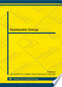 Sustainable energy : selected, peer reviewed papers from the 2013 2nd International Conference on Sustainable Energy and Environmental Engineering (ICSEEE 2013), 28-29 December, 2013, Shenzhen, China /