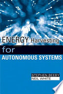 Energy harvesting for autonomous systems /