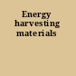 Energy harvesting materials