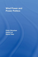 Wind power and power politics international perspectives /