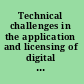 Technical challenges in the application and licensing of digital instrumentation and control systems in nuclear power plants /