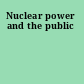 Nuclear power and the public