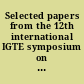 Selected papers from the 12th international IGTE symposium on numerical field calculation in electrical engineering