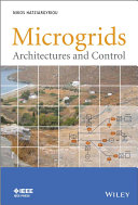 Microgrid : architectures and control /