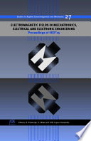 Electromagnetic fields in mechatronics, electrical and electronic engineering proceedings of ISEF '05 /