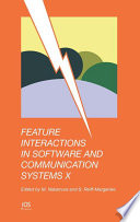 Feature interactions in software and communication systems X