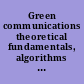 Green communications theoretical fundamentals, algorithms and applications /