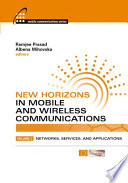 New horizons in mobile and wireless communications.