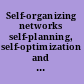 Self-organizing networks self-planning, self-optimization and self-healing for GSM, UMTS, and LTE /