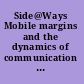 Side@Ways Mobile margins and the dynamics of communication in Africa /