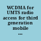 WCDMA for UMTS radio access for third generation mobile communications, second edition /