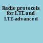 Radio protocols for LTE and LTE-advanced