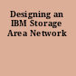 Designing an IBM Storage Area Network