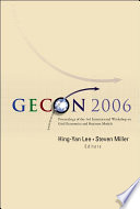 GECON 2006 proceedings of the 3rd International Workshop on Grid Economics and Business Models, Singapore, 16 May 2006 /