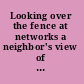 Looking over the fence at networks a neighbor's view of networking research /