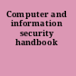 Computer and information security handbook