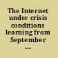 The Internet under crisis conditions learning from September 11 /