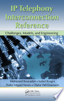 IP telephony interconnection reference challenges, models, and engineering /