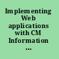 Implementing Web applications with CM Information Integrator for Content and ODWEK