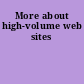 More about high-volume web sites