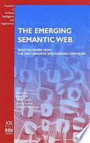 The emerging semantic web selected papers from the first Semantic Web Working Symposium /