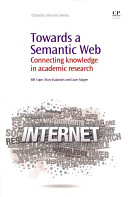 Towards a semantic web : connecting knowledge in academic research /