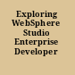 Exploring WebSphere Studio Enterprise Developer V5.1.2