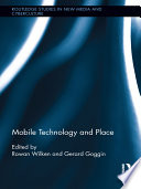 Mobile technology and place