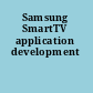 Samsung SmartTV application development